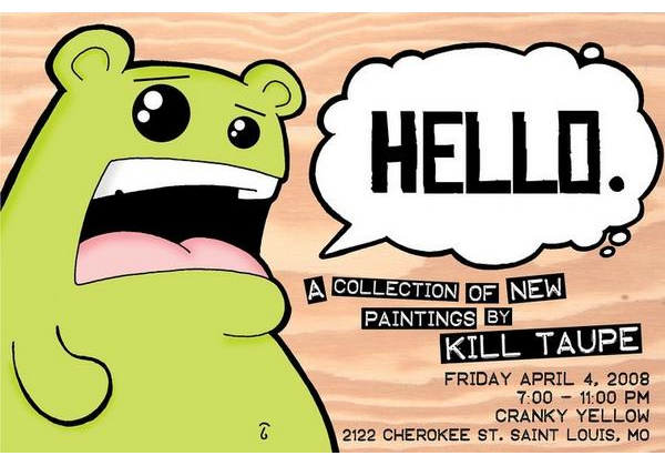 Hello by Kill Taupe