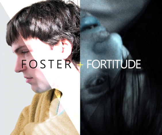 FOSTER + FORTITUDE